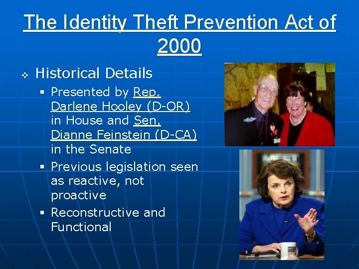 The Identity Theft Prevention Act of 2000 v Historical Details § Presented by Rep.