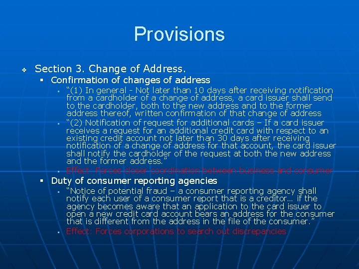 Provisions v Section 3. Change of Address. § Confirmation of changes of address §