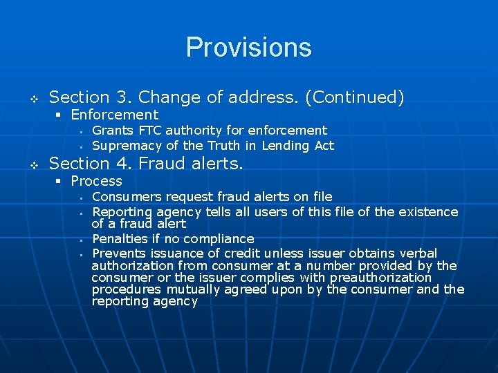 Provisions v Section 3. Change of address. (Continued) § Enforcement § § v Grants