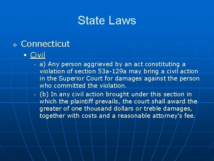 State Laws v Connecticut § Civil § § a) Any person aggrieved by an