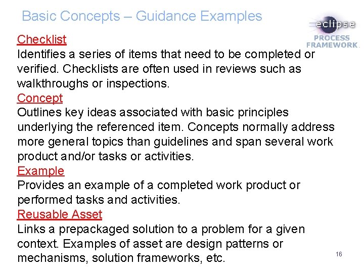 Basic Concepts – Guidance Examples Checklist Identifies a series of items that need to