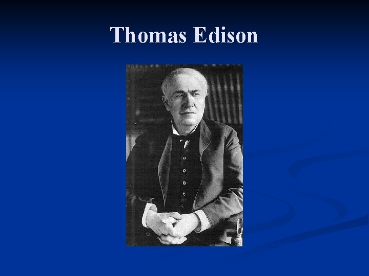 Thomas Edison 