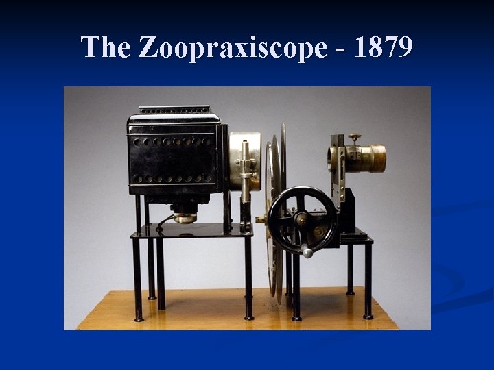 The Zoopraxiscope - 1879 