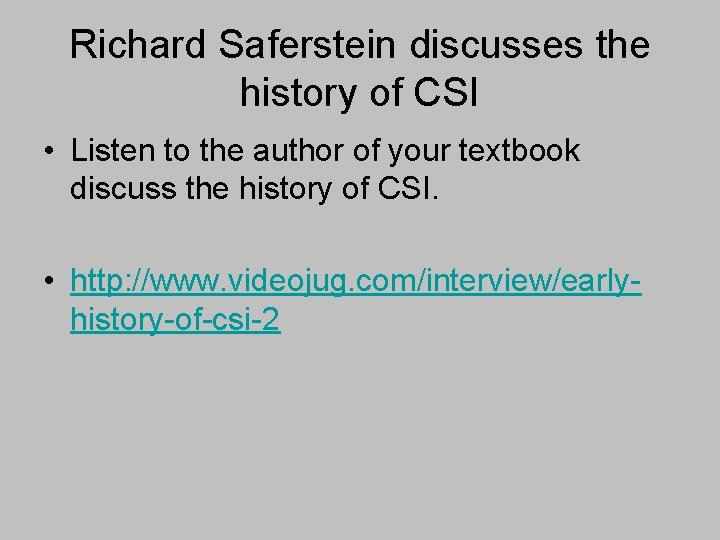 Richard Saferstein discusses the history of CSI • Listen to the author of your