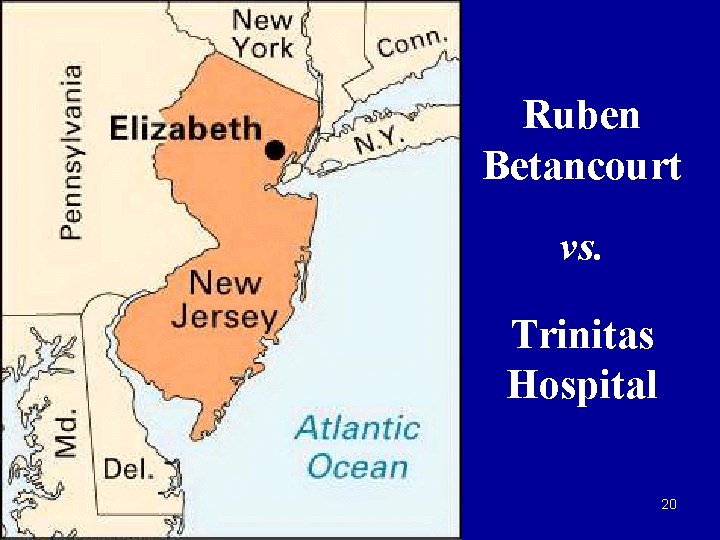 Ruben Betancourt vs. Trinitas Hospital 20 