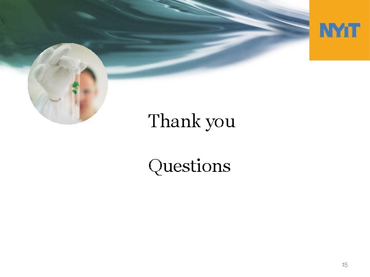 Thank you Questions 15 