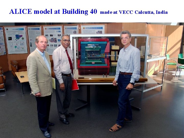 ALICE model at Building 40 made at VECC Calcutta, India 