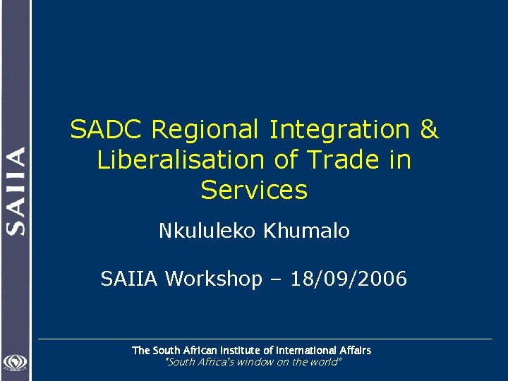 SADC Regional Integration Liberalisation of Trade in Services