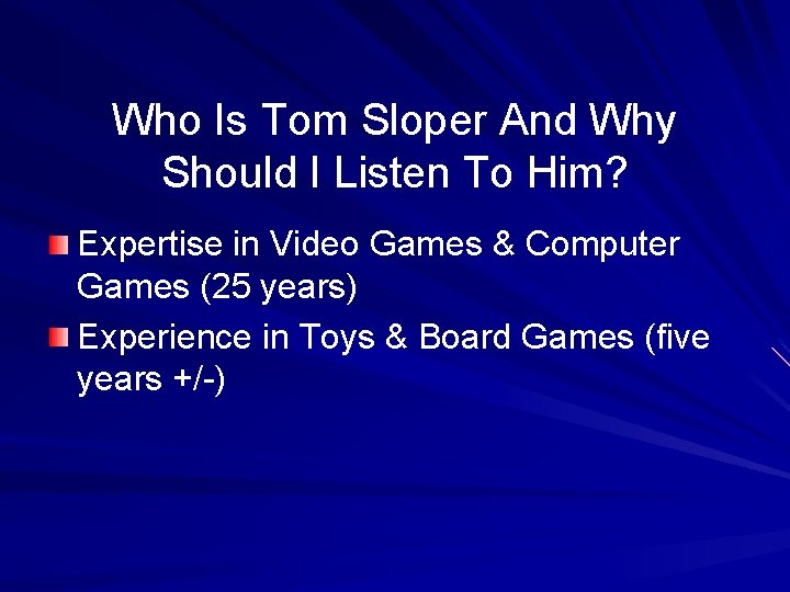 Who Is Tom Sloper And Why Should I Listen To Him? Expertise in Video