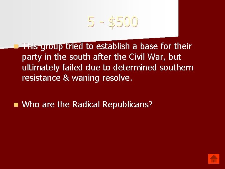 5 - $500 n This group tried to establish a base for their party