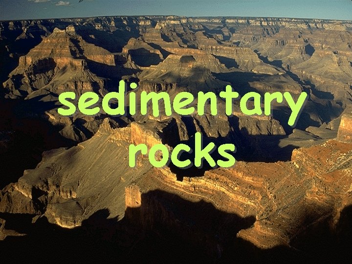 sedimentary rocks 