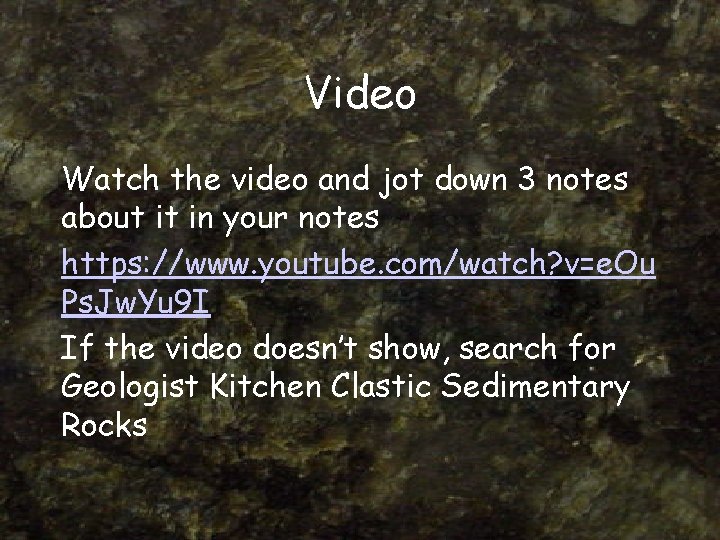 Video Watch the video and jot down 3 notes about it in your notes