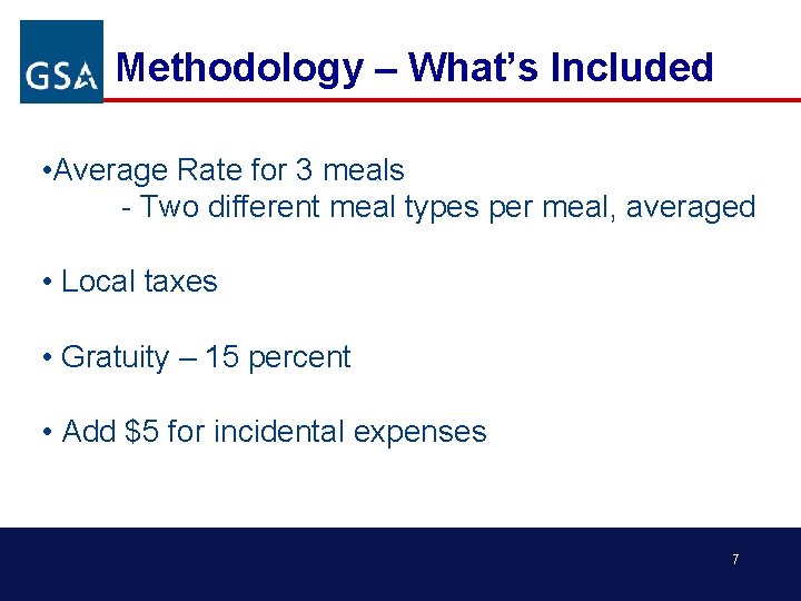 Methodology – What’s Included • Average Rate for 3 meals - Two different meal