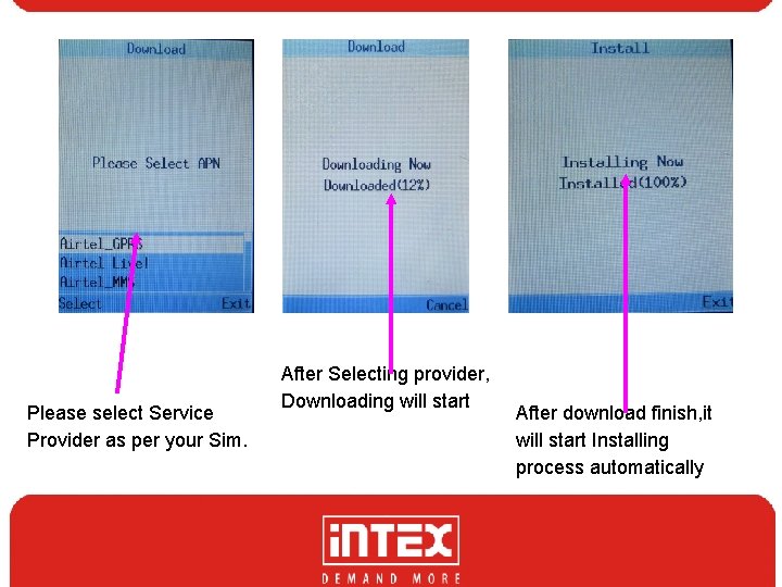 Please select Service Provider as per your Sim. After Selecting provider, Downloading will start