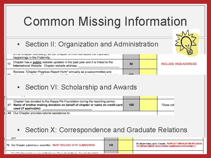 Common Missing Information • Section II: Organization and Administration • Section VI: Scholarship and