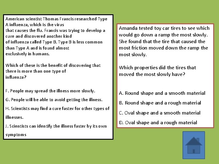 American scientist Thomas Francis researched Type A influenza, which is the virus that causes