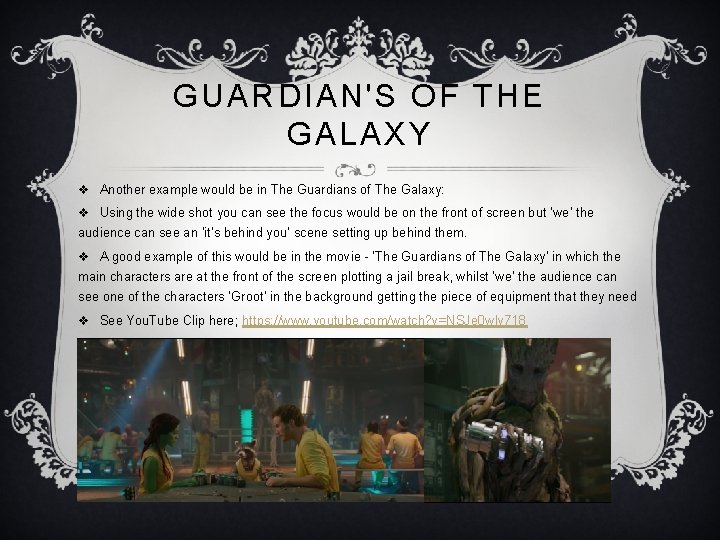 GUARDIAN'S OF THE GALAXY v Another example would be in The Guardians of The GUARDIAN'S OF THE GALAXY v Another example would be in The Guardians of The