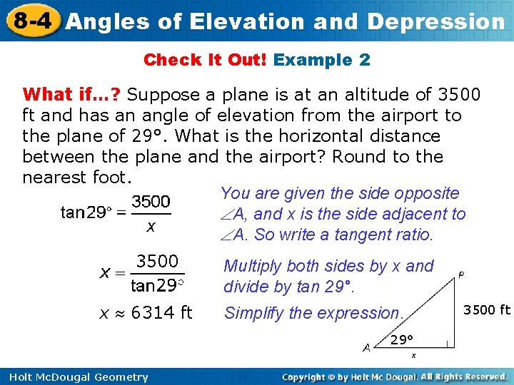 8 -4 Angles of Elevation and Depression Check It Out! Example 2 What if…?