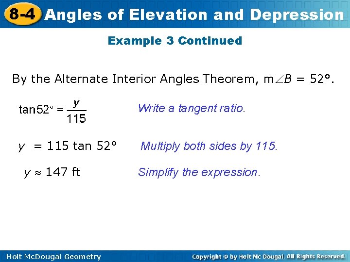 8 -4 Angles of Elevation and Depression Example 3 Continued By the Alternate Interior