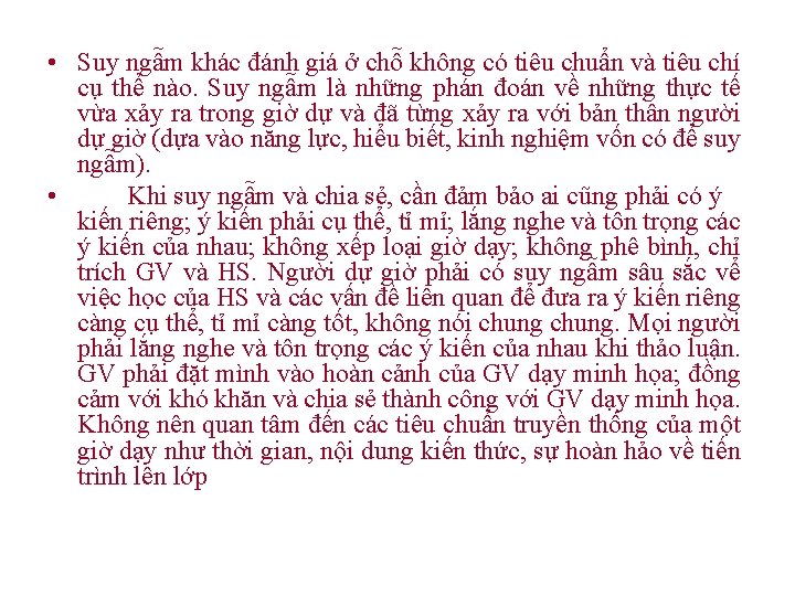  • Suy ngẫm khác đánh giá ở chỗ không có tiêu chuẩn và