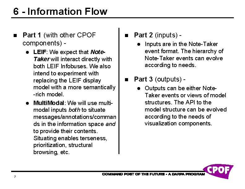 6 - Information Flow n Part 1 (with other CPOF components) l l 7