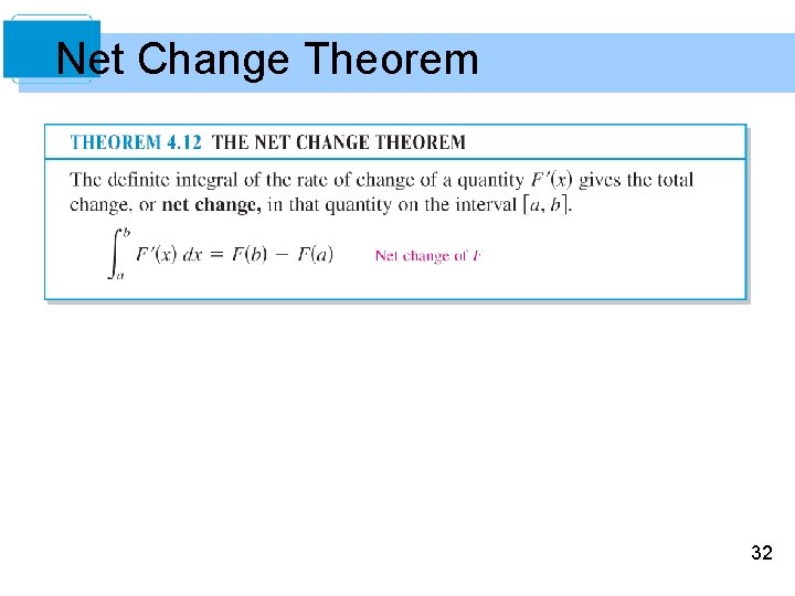 Net Change Theorem 32 