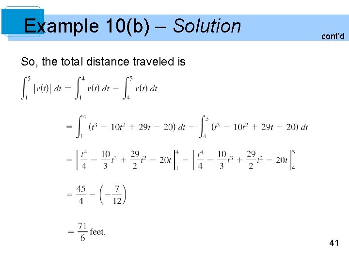 Example 10(b) – Solution cont’d So, the total distance traveled is 41 