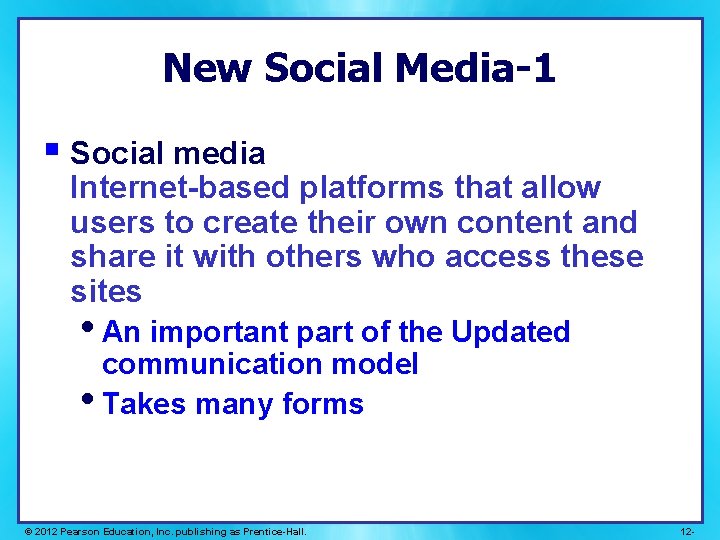 New Social Media-1 § Social media Internet-based platforms that allow users to create their New Social Media-1 § Social media Internet-based platforms that allow users to create their