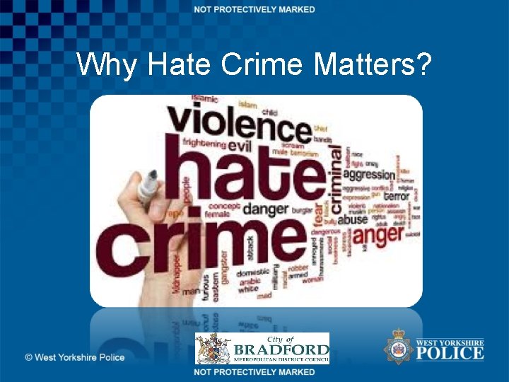 Why Hate Crime Matters? 