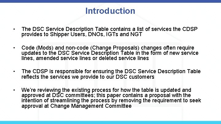 Introduction • The DSC Service Description Table contains a list of services the CDSP