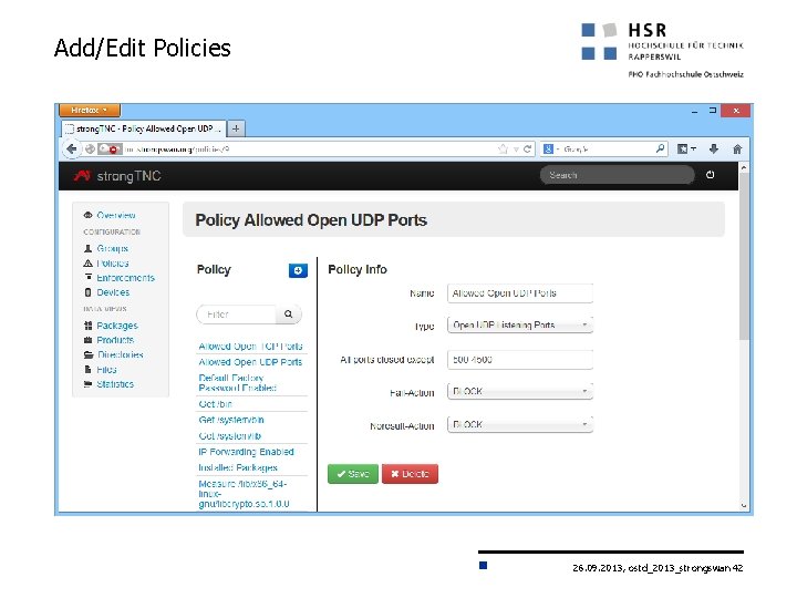 Add/Edit Policies 26. 09. 2013, ostd_2013_strongswan 42 