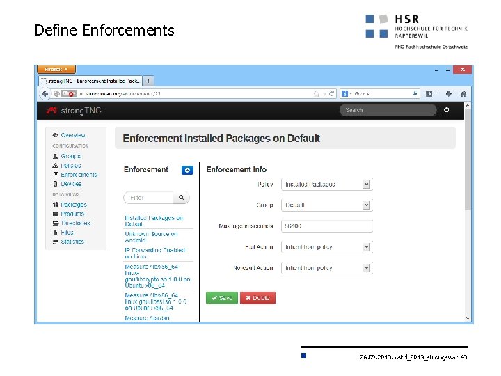 Define Enforcements 26. 09. 2013, ostd_2013_strongswan 43 