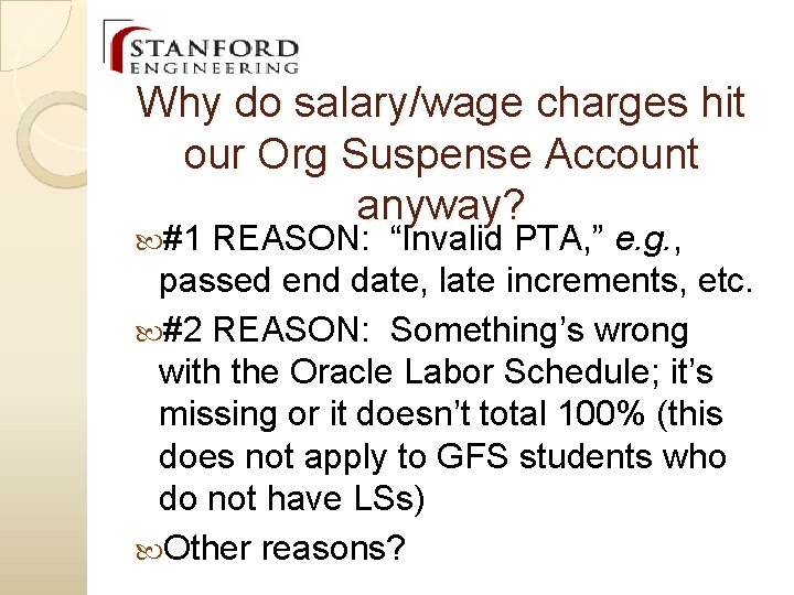 Why do salary/wage charges hit our Org Suspense Account anyway? #1 REASON: “Invalid PTA,