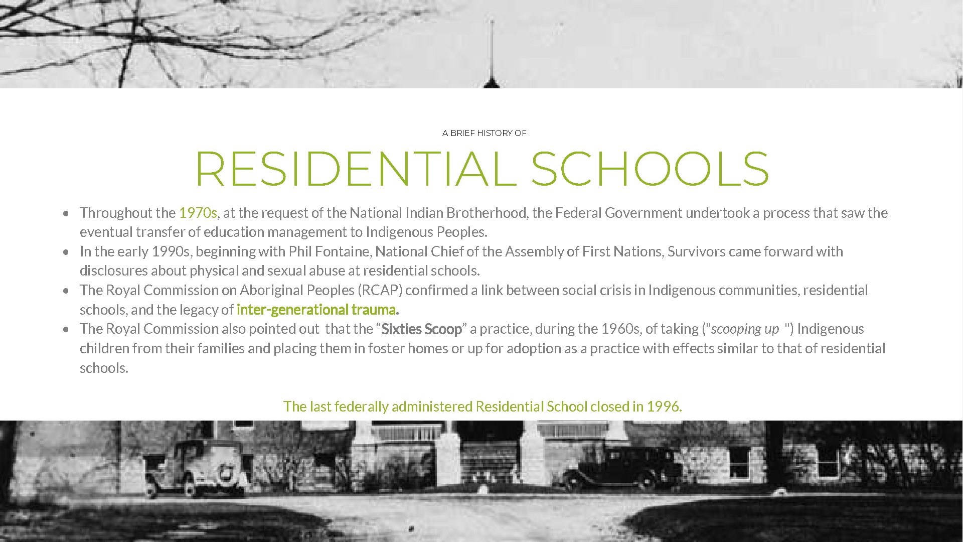 15 A BRIEF HISTORY OF RESIDENTIAL SCHOOLS • Throughout the 1970 s, at the