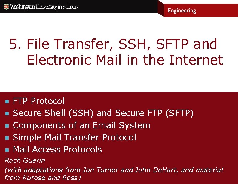 5. File Transfer, SSH, SFTP and Electronic Mail in the Internet n n n