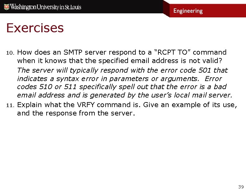 Exercises 10. 11. How does an SMTP server respond to a “RCPT TO” command