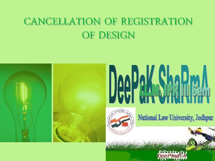 CANCELLATION OF REGISTRATION OF DESIGN 