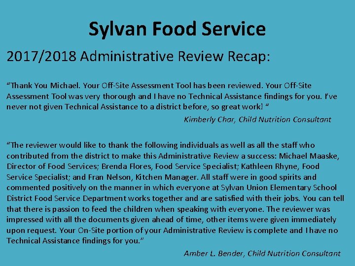 Sylvan Food Service 2017/2018 Administrative Review Recap: “Thank You Michael. Your Off-Site Assessment Tool Sylvan Food Service 2017/2018 Administrative Review Recap: “Thank You Michael. Your Off-Site Assessment Tool