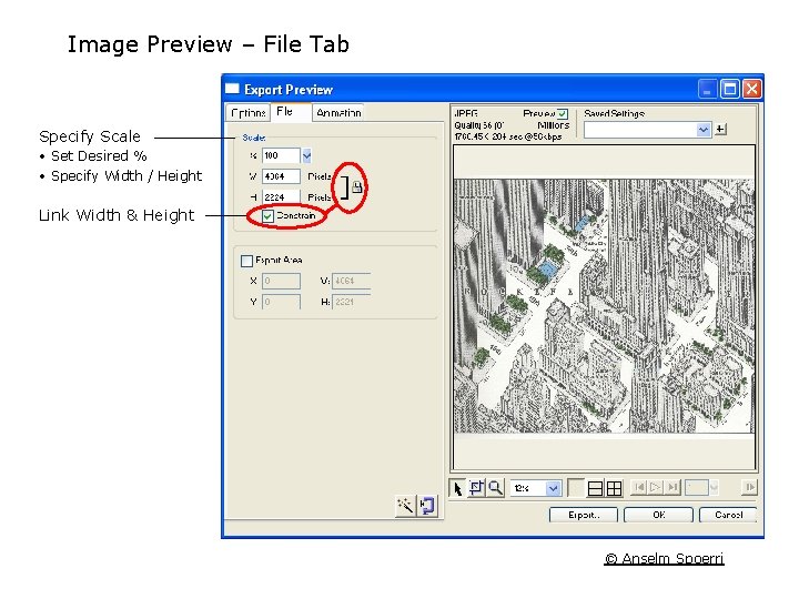 Image Preview – File Tab Specify Scale • Set Desired % • Specify Width Image Preview – File Tab Specify Scale • Set Desired % • Specify Width
