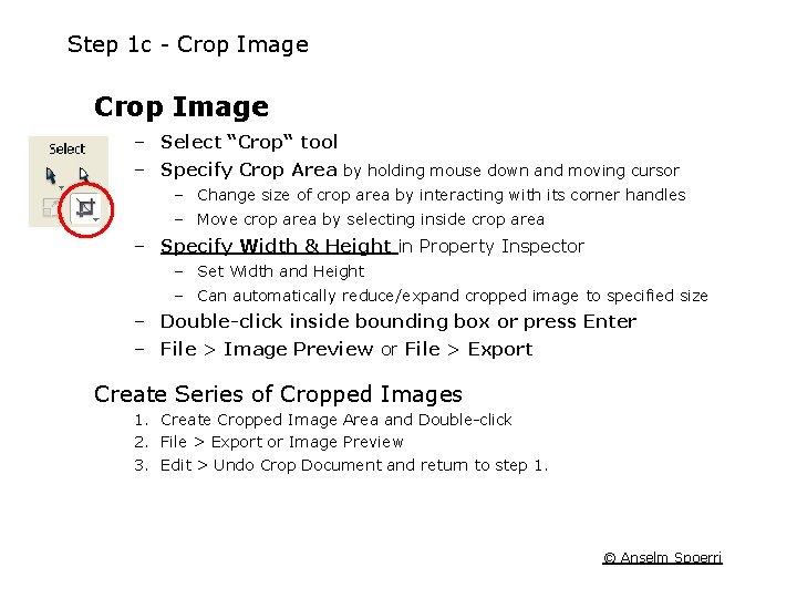 Step 1 c Crop Image – Select “Crop“ tool – Specify Crop Area by Step 1 c Crop Image – Select “Crop“ tool – Specify Crop Area by