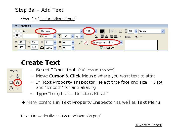 Step 3 a – Add Text Open file “Lecture 5 demo 3. png” Create Step 3 a – Add Text Open file “Lecture 5 demo 3. png” Create