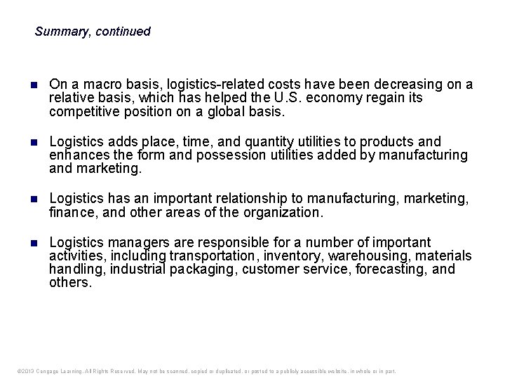 Summary, continued n On a macro basis, logistics-related costs have been decreasing on a