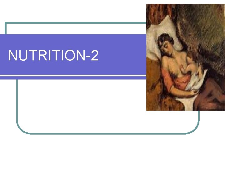 NUTRITION-2 
