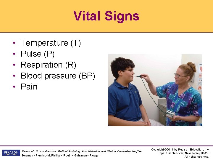 Vital Signs • • • Temperature (T) Pulse (P) Respiration (R) Blood pressure (BP)