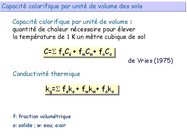 Capacité calorifique par unité de volume des sols Capacité calorifique par unité de volume