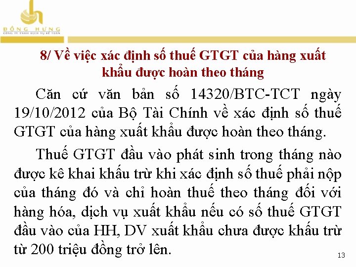 8/ Về việc xác định số thuế GTGT của hàng xuất khẩu được hoàn