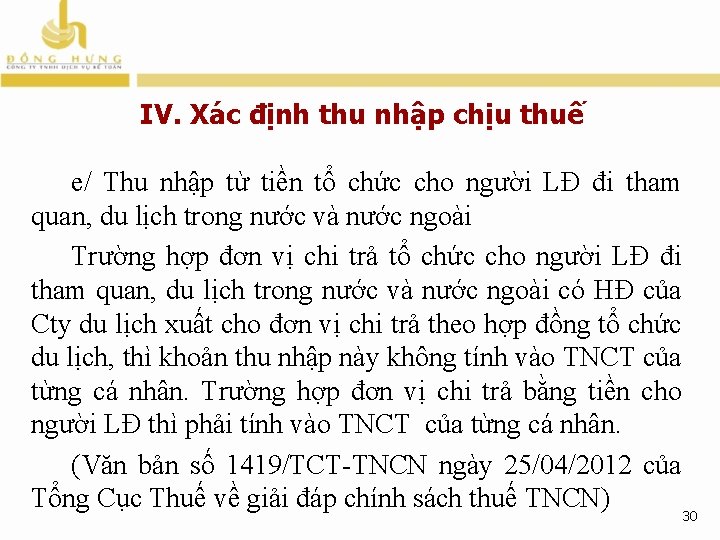 IV. Xác định thu nhập chịu thuế e/ Thu nhập từ tiền tổ chức