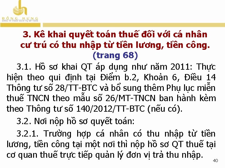 3. Kê khai quyết toán thuế đối với cá nhân cư trú có thu 3. Kê khai quyết toán thuế đối với cá nhân cư trú có thu