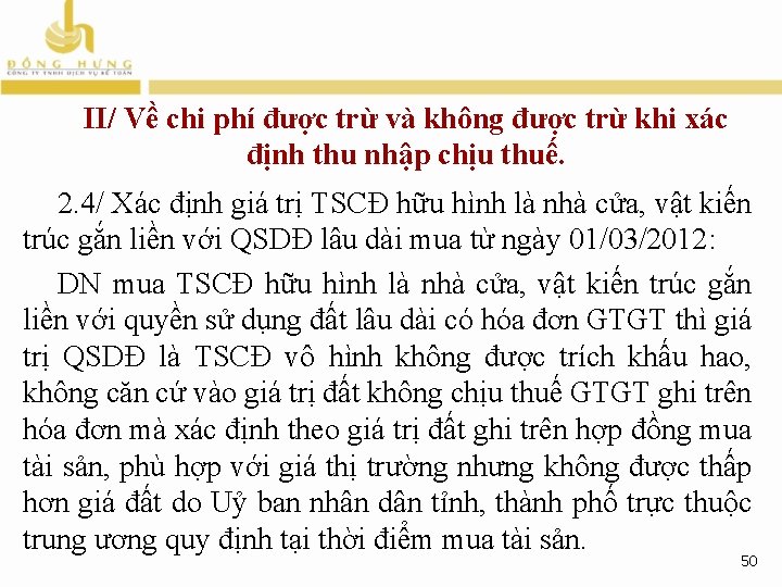 II/ Về chi phí được trừ và không được trừ khi xác định thu