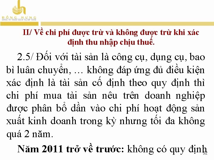 II/ Về chi phí được trừ và không được trừ khi xác định thu